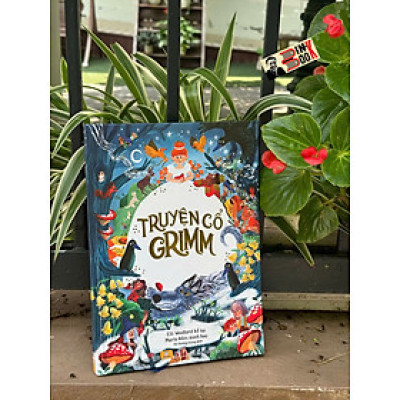 (Bìa Cứng In Màu) TRUYỆN CỔ GRIMM - Elli Woollard - Sách Nhân Dân - NXB Văn Học