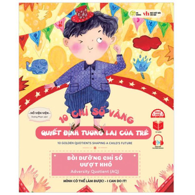 Sách - 10 Chỉ Số Vàng Quyết Định Tương Lai Của Trẻ - Bồi Dưỡng Chỉ Số Vượt Khó - Adversity Quotient (AQ) - Mình Có Thể Làm Được - I Can Do It! - Song Ngữ Anh-Việt