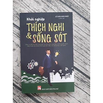 Khởi Nghiệp Thích Nghi Và Sống Sót