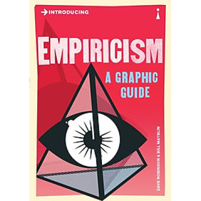 Sách - Introducing Empiricism A Graphic Guide by Dave Robinson - Philosophy /Nonfiction/ Science in English