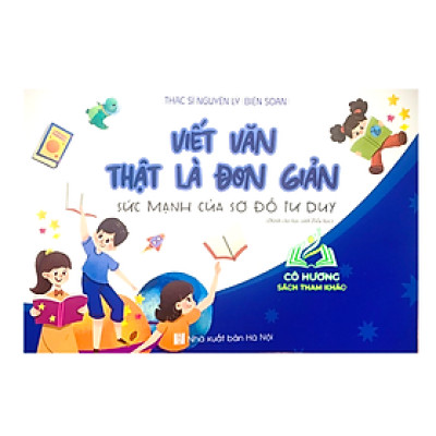 Sách - Viết Văn Thật Là Đơn Giản ( Sức Mạnh Của Sơ Đồ Tư Duy ) (BT)