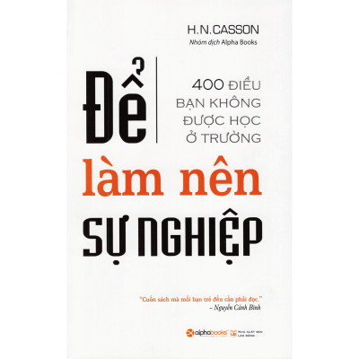 Để Làm Nên Sự Nghiệp (Tái Bản 2019) ( tặng kèm bookmark tuyệt đẹp )