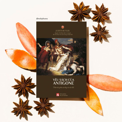 Yêu Sách Của Antigone: Thân Tộc Giữa Sự Sống Và Cái Chết
