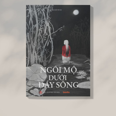 Sách - Ngôi Mộ Dưới Đáy Sông - Minh Nguyệt Vô Ưu