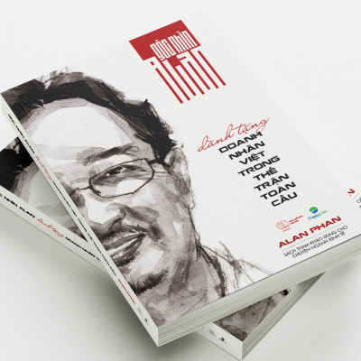Góc Nhìn Alan - Dành Tặng Doanh Nhân Việt Trong Thế Trận Toàn Cầu