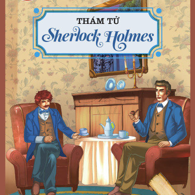 Danh Tác Trong Nhà Trường - Thám Tử Sherlock Holmes (Tái Bản 2024)