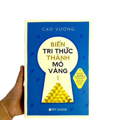 Biến Tri Thức Thành Mỏ Vàng