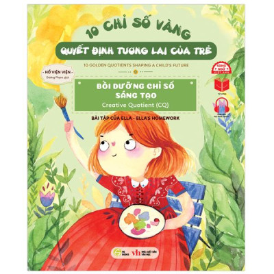 Sách - 10 Chỉ Số Vàng Quyết Định Tương Lai Của Trẻ - Bồi Dưỡng Chỉ Số Sáng Tạo - Creative Quotient (CQ) - Bài Tập Của Ellla - Ella