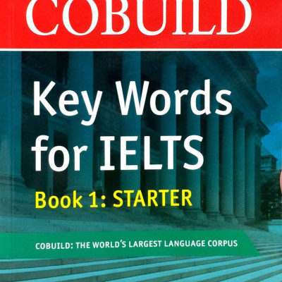 Collins Cobuild - Key Words For IELTS (Book 1: Starter)