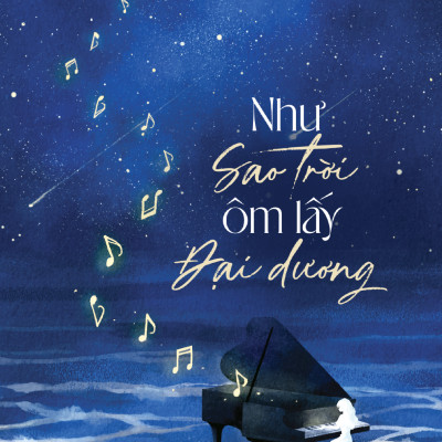 Như Sao Trời Ôm Lấy Đại Dương