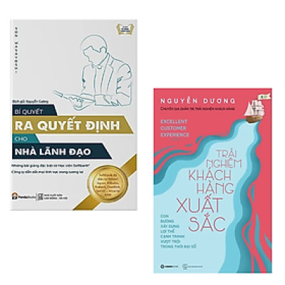 Combo 2 cuốn sách Quản Trị, Lãnh Đạo : Bí Quyết Ra Quyết Định Dành Cho Lãnh Đạo + Trải Nghiệm Khách Hàng Xuất Sắc 