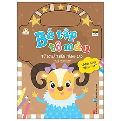 Bé Tập Tô Màu - Từ Cơ Bản Đến Nâng Cao - Lăng Kính Mộng Mơ 2