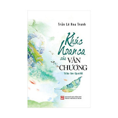 Khúc Hoan Ca Của Văn Chương