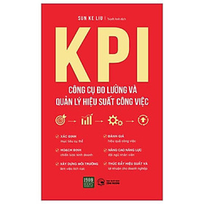 KPI - Công Cụ Đo Lường Và Quản Lý Hiệu Suất Công Việc