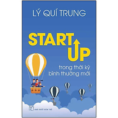 Startup Trong Thời Kỳ Bình Thường Mới (NXB Trẻ)