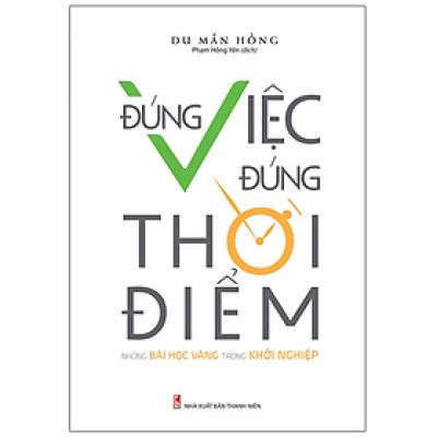 Đúng Việc Đúng Thời Điểm