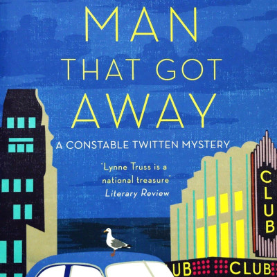 The Man That Got Away: A Constable Twitten Mystery 2 (An Inspector Twitten Mystery)