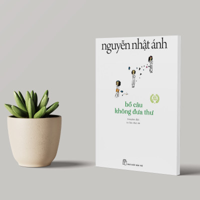 Sách Bồ Câu Không Đưa Thư - Nguyễn Nhật Ánh