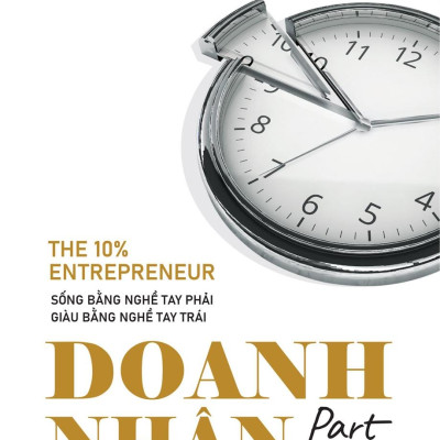 Doanh Nhân Part-Time - The 10 Percent Entrepreneur