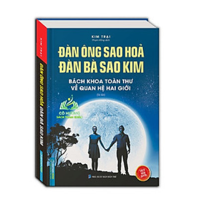 Sách - Đàn Ông Sao Hoả Đàn Bà Sao Kim (Bách khoa toàn thư về quan hệ hai giới ) (Bìa Cứng)