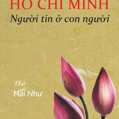 Sách - Hồ Chí Minh - Người Tin Ở Con Người