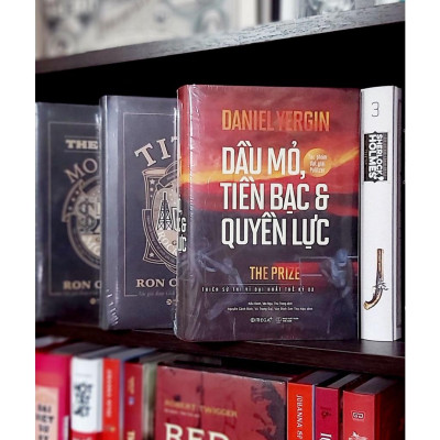 Dầu Mỏ, Tiền Bạc Và Quyền Lực (Bìa Cứng, Tái Bản Mới Nhất)