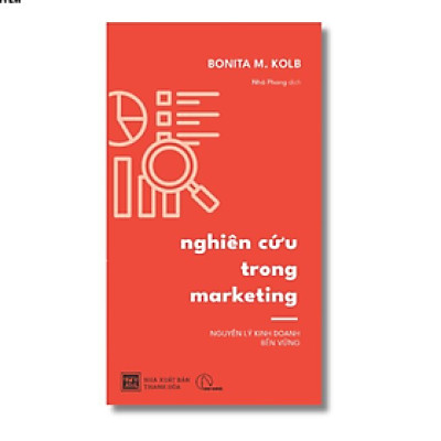 Nghiên cứu trong marketing – Bonita M. Kolb - NXB Thanh Hóa