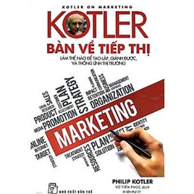 Kotler Bàn về tiếp thị - NXB Trẻ