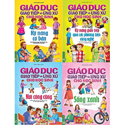 Combo Giáo Dục Giao Tiếp Và Ứng Xử Cho Học Sinh (4 Quyển): Kỹ Năng Cơ Bản + Kỹ Năng Giao Tiếp Qua Các Phương Tiện Công Nghệ + Nơi Công Cộng + Sống Xanh
