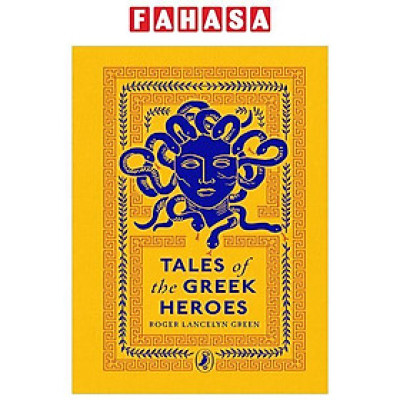 Tales Of The Greek Heroes