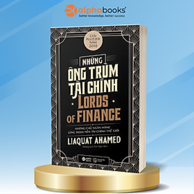 Những Ông Trùm Tài Chính (Tái Bản 2018)