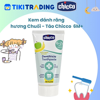 Kem đánh răng hương Chuối - Táo Chicco  6M+