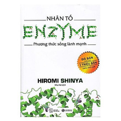 Sách - Nhân Tố Enzyme - Phương Thức Sống Lành Mạnh (Tái Bản )