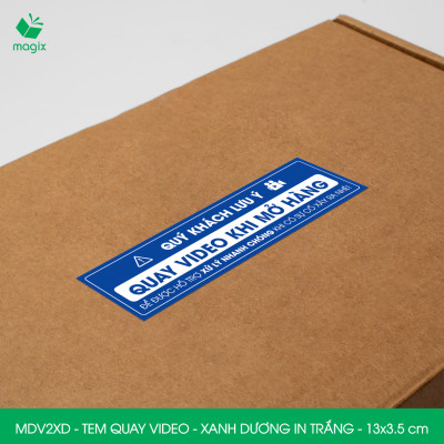 50 Tem chú ý quay video trước khi mở hàng, decal dán hộp - 13x3,5 cm - Xanh dương in trắng - MDV2XD
