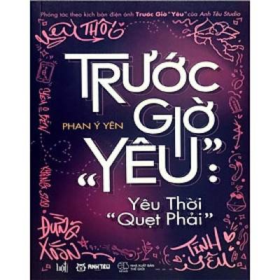 Trước Giờ "Yêu", Yêu Thời "Quẹt Phải" - Phan Ý Yên