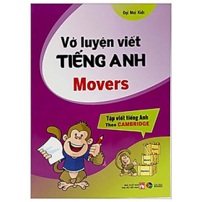 Vở Luyện Viết Tiếng Anh Movers (Tập Viết Tiếng Anh Theo Cambridge)