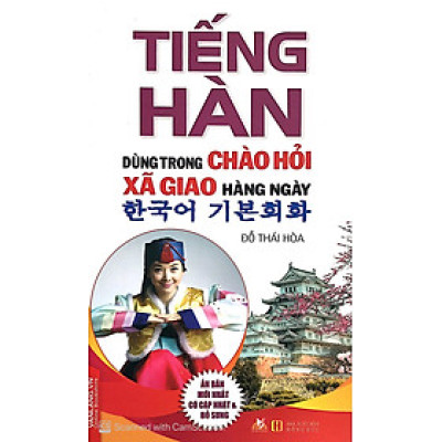TIẾNG HÀN DÙNG TRONG CHÀO HỎI XÃ GIAO HẰNG NGÀY