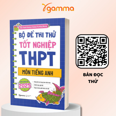 Combo Chống Trượt Tốt Nghiệp: Bộ Đề Thi Thử Tốt Nghiệp THPT Môn Tiếng Anh - Định Dạng Mới Từ 2025 + Làm Quen Với TOEFL ITP Reading