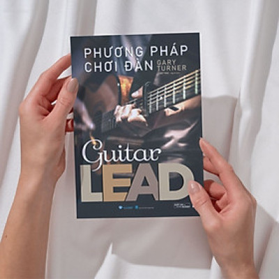 Phương Pháp Chơi Đàn Guitar Lead