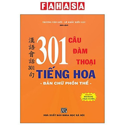 Sách - 301 Câu Đàm Thoại Tiếng Hoa - Bản Chữ Phổn Thể