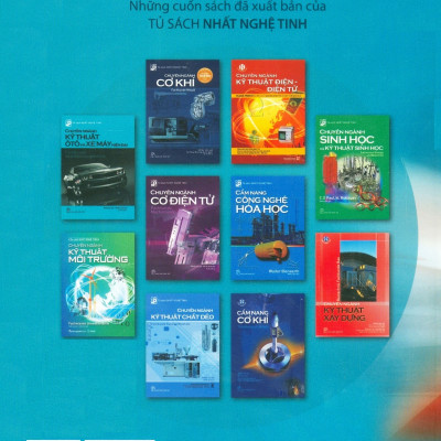 Kỹ Thuật Ô Tô Và Xe Máy Hiện Đại - Bài Tập Có Lời Giải (Tủ Sách Nhất Nghệ Tinh) - Bản in năm 2025