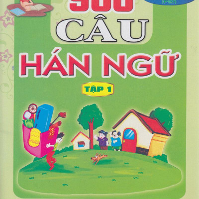 900 Câu Hán Ngữ (Tập 1)