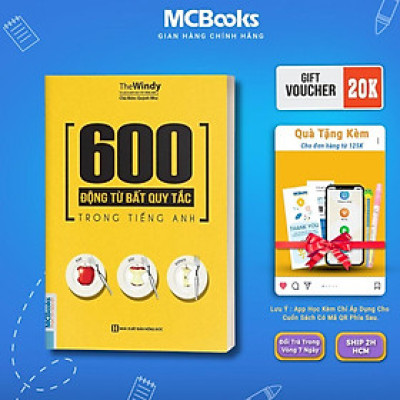 Sách - 600 Động Từ Bất Quy Tắc Trong Tiếng Anh - MCBooks