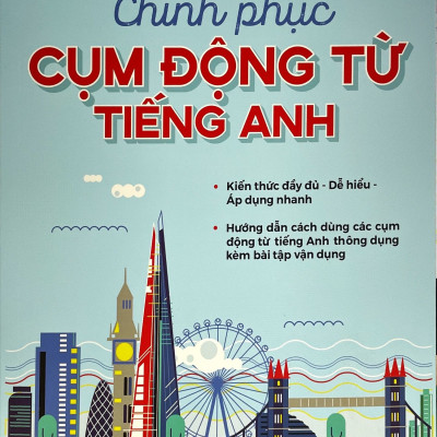 Chinh Phục Cụm Động Từ Tiếng Anh