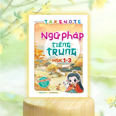 Sách - Takenote Ngữ Pháp Tiếng Trung HSK 1-3