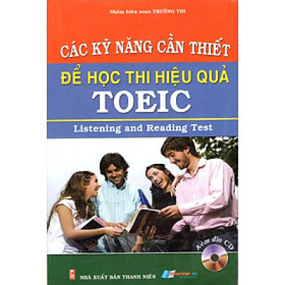 Các Kỹ Năng Cần Thiết Để Học Thi Hiệu Quả TOEIC