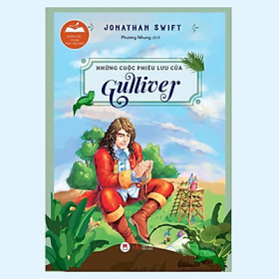 Sách - Danh Tác Trong Nhà Trường - Những Cuộc Phiêu Lưu Của Gulliver  - Huy Hoàng