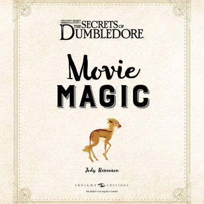 Fantastic Beasts - The Secrets Of Dumbledore: Movie Magic