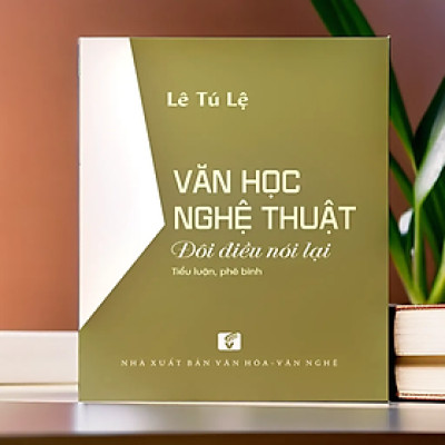 Văn học nghệ thuật - đôi điều nói lại TH79