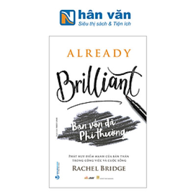 Already Brilliant - Bạn Vốn Đã Phi Thường